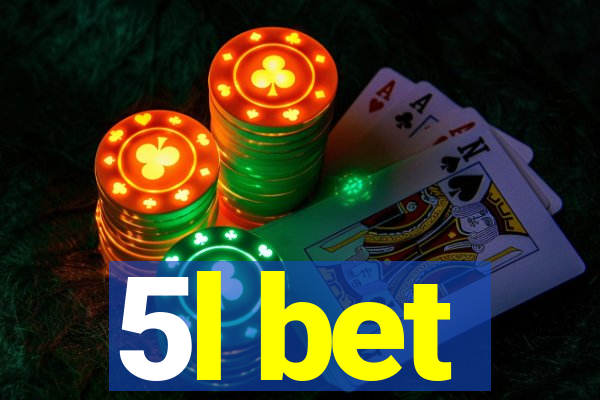 5l bet